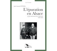 L'épuration en Alsace - Collection Les classiques de La Nuée Bleue vol.8