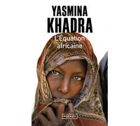L'équation africaine - Yasmina Khadra - Pocket - Poche - Roman