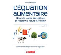 L'équation alimentaire - Jérémie Wainstain - France Agricole Eds - broché - Guide