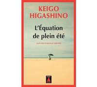 Keigo Higashino – L'Équation de plein été – Roman – Poche