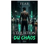 L'Équation du Chaos: Une romance lycéenne interdite : Quand la première de la classe tente de sauver le bad boy