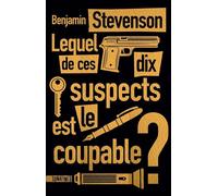 Lequel de ces dix suspects est le coupable ? - Benjamin Stevenson - Sonatine - ebook (ePub) - Roman