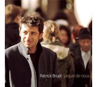 Lequel De Nous by PATRICK BRUEL (2013-12-03)