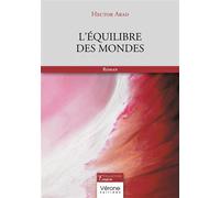 L'équilibre des mondes - Hector Abad - Verone Eds - broché - Roman