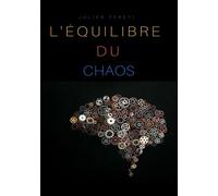 L'équilibre du chaos - Julien Tereti - Atramenta - broché - Roman