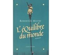 L'Équilibre du monde Françoise Adelstain (Traduction), Rohinton Mistry (Auteur)