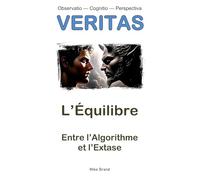 L'Équilibre: Entre l'Algorithme et l'Extase