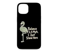 L'équilibre est Un Mythe, Je Reste là, Flamingo Coque pour iPhone 13