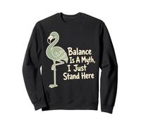 L'équilibre est Un Mythe, Je Reste là, Flamingo Sweatshirt
