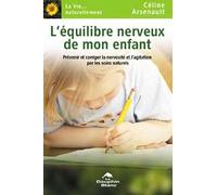 L'Equilibre nerveux de mon enfant