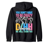 L'équipe d'appréciation des Enseignants ASL Team Be Crazy D/HH Teacher Sweat à Capuche