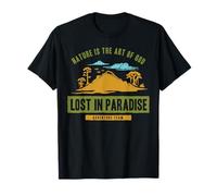 L'équipe d'aventure Lost in Paradise La Nature est l'art de Dieu T-Shirt