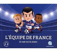 L'Equipe de France: En route vers la victoire !