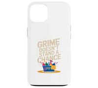 L'équipe de Nettoyage de Grime n'a Aucune Chance Coque pour iPhone 13