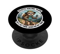 L'équipe de randonnée paresseuse Nous y arrivera Quand Nous y arriverons Lentement PopSockets PopGrip Adhésif