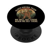 L'équipe de randonnée paresseuse Nous y arriverons Quand Nous y arriverons PopSockets PopGrip Adhésif