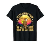 L'équipe de randonnée paresseuse Nous y arriverons Quand Nous y arriverons T-Shirt