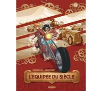 L'Équipée du siècle - histoire complète - Romain Sordet - Drakoo - cartonné - Bande dessinée