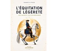 L'EQUITATION DE LEGERETE - LES SECRETS DES MICROSIGNES