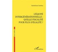 Siankolouté Sambou – L'Équité intergénérationnelle : Quelle fiscalité pour plus d'égalité ? – Broché