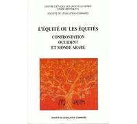 L'ÉQUITÉ OU LES ÉQUITÉS: CONFRONTATION OCCIDENT ET MONDE ARABE