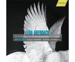 Lera Auerbach : 24 Préludes pour violon et piano. Avita duo.