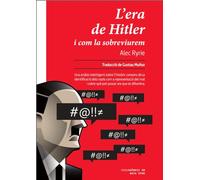 L'era de Hitler: i com la sobreviurem