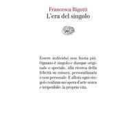 L'era del singolo