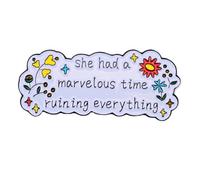 Leraverppy Broche en émail « She Had A Marvelous Time Ruining Everything » - Noir - Citation spirituelle avec fleurs - Cadeau pour adolescents, amis, famille, étudiants - Accessoire de bricolage