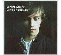 Lerche, Sondre - Don't Be Shallow EP