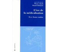 L'ère de la médicalisation