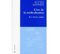 L'ere de la medicalisation AUACH/PIERRE (Auteur)