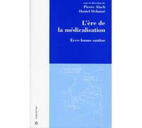 L'ere de la medicalisation - AUACH/PIERRE - Economica - broché - Livre