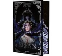 L'Ère de la nuit - Livre 01 Le Roi des Érèbes (relié collector) Juliette Cross (Auteur), Cécile Fruteau (Traduction)