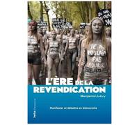 L'ERE DE LA REVENDICATION
