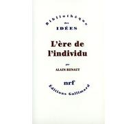 L'ère De L'individu - Contribution À Une Histoire De La Subjectivité | Occasion