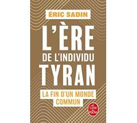 L'ère de l'individu tyran