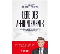 L'ère Des Affrontements - Les Grands Tournants Géopolitiques