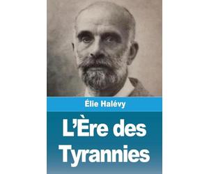 L'Ère des Tyrannies