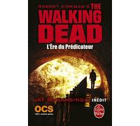 L'Ère du prédicateur (The Walking Dead, Tome 5)