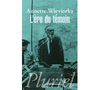L'ère du témoin