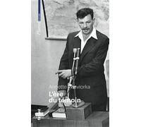 L'ère du témoin - Annette Wieviorka - Hachette Pluriel Reference - Poche - Essai