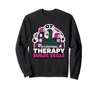 L'ergothérapie OT renforce Les compétences thérapeutes Sweatshirt
