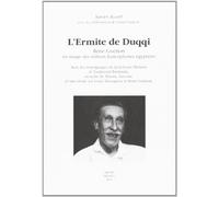 L'Ermite de Duqqi : René Guénon en marge des milieux francophones égyptiens