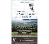L'ermite de Saint-Racho tombe le masque: L'histoire Méline Lepré