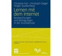Lernen mit dem Internet Feil, Christine,Gieger, Christoph,Quellenberg, Holger (Auteur)
