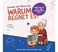 Lernen mit Oma Lulu: Warum regnet es?