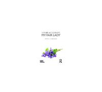 Lerner And Loewe's My Fair Lady