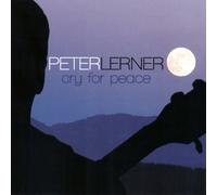 Lerner, Peter - Cry for Peace
