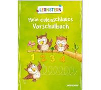 LERNSTERN. Mein eulenschlaues Vorschulbuch: Spielerische Übungen zur Vorbereitung auf die Schule